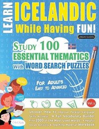 bokomslag Learn Icelandic While Having Fun! - For Adults