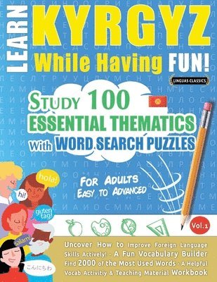 bokomslag Learn Kyrgyz While Having Fun! - For Adults