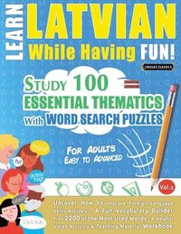 bokomslag Learn Latvian While Having Fun! - For Adults