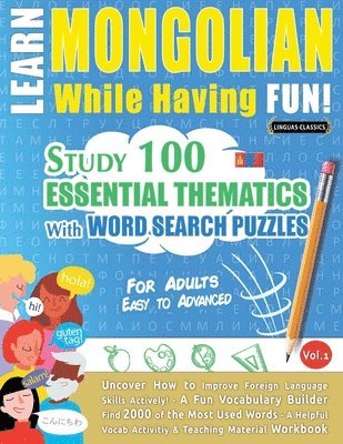 bokomslag Learn Mongolian While Having Fun! - For Adults