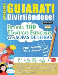 bokomslag Aprender Gujarati Divirtiéndose! - Para Adultos