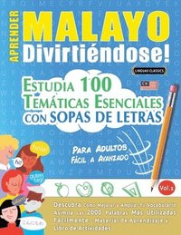 bokomslag Aprender Malayo Divirtiéndose! - Para Adultos