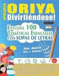 bokomslag Aprender Oriya Divirtiéndose! - Para Adultos