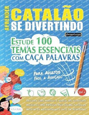 bokomslag Aprender Catalão Se Divertindo! - Para Adultos