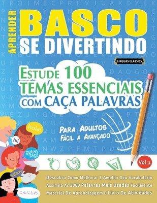 Aprender Basco Se Divertindo! - Para Adultos: Fácil a Avançado - Estude 100 Temas Essenciais Com Caça Palavras - Vol.1 1