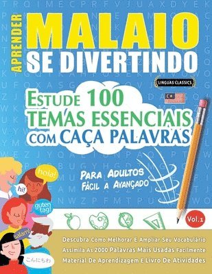 bokomslag Aprender Malaio Se Divertindo! - Para Adultos: Fácil a Avançado - Estude 100 Temas Essenciais Com Caça Palavras - Vol.1