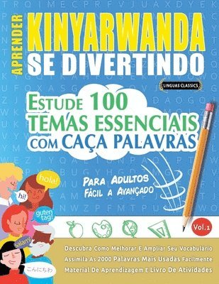 Aprender Kinyarwanda Se Divertindo! - Para Adultos: Fácil a Avançado - Estude 100 Temas Essenciais Com Caça Palavras - Vol.1 1