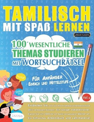 Linguas Classics, LINGUAS CLASSICS - Tamilisch Mit Spaß Lernen - Für Anfänger, Häftad