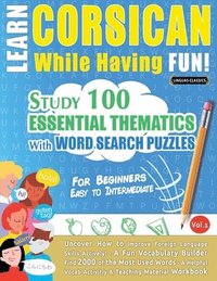 bokomslag Learn Corsican While Having Fun! - For Beginners