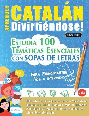 bokomslag Aprender Cataln Divirtindose! - Para Principiantes