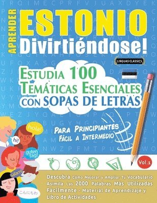 bokomslag Aprender Estonio Divirtiéndose! - Para Principiantes
