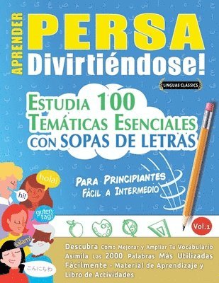 bokomslag Aprender Persa Divirtiéndose! - Para Principiantes
