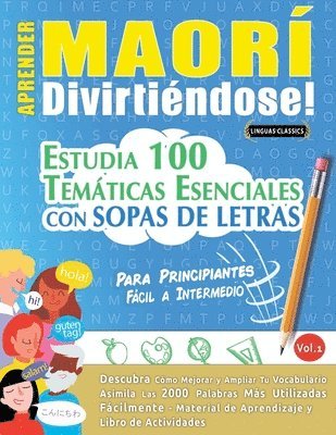 bokomslag Aprender Maorí Divirtiéndose! - Para Principiantes