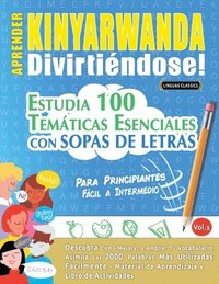 bokomslag Aprender Kinyarwanda Divirtiéndose! - Para Principiantes
