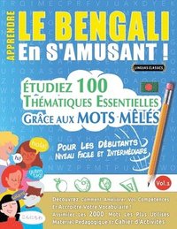 bokomslag Apprendre Le Bengali En s'Amusant - Pour Les Dbutants