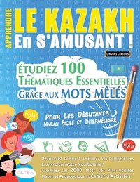 bokomslag Apprendre Le Kazakh En s'Amusant - Pour Les Débutants