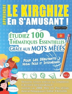 bokomslag Apprendre Le Kirghize En s'Amusant - Pour Les Dbutants