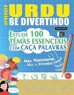 bokomslag Aprender Urdu Se Divertindo! - Para Principiantes: Fácil a Intermédio - Estude 100 Temas Essenciais Com Caça Palavras - Vol.1