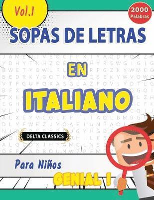 bokomslag Sopa de Letras En Italiano Para Nios - Genial! Vol.1 - Delta Classics