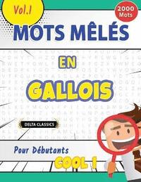 bokomslag Mots Mls En Gallois Pour Dbutants - Cool ! Vol.1 - Delta Classics