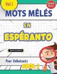 bokomslag Mots Mls En Espranto Pour Dbutants - Cool ! Vol.1 - Delta Classics