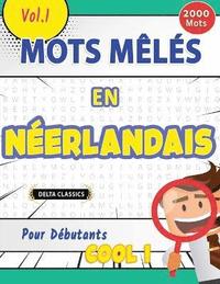 bokomslag Mots Mls En Nerlandais Pour Dbutants - Cool ! Vol.1 - Delta Classics