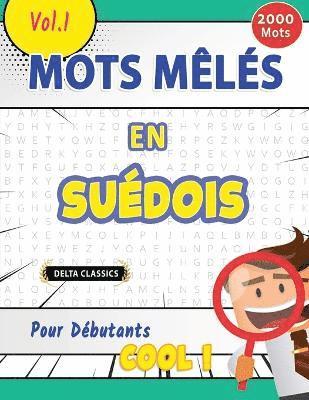 bokomslag Mots Mls En Sudois Pour Dbutants - Cool ! Vol.1 - Delta Classics