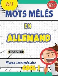 bokomslag Mots Mls En Allemand Niveau Intermdiaire - Cool ! Vol.1 - Delta Classics