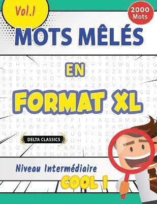 bokomslag Mots Mls En Format XL Niveau Intermdiaire - Cool ! Vol.1 - Delta Classics