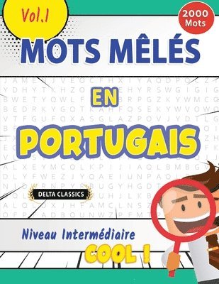 bokomslag Mots Mêlés En Portugais Niveau Intermédiaire - Cool ! Vol.1 - Delta Classics