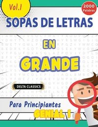bokomslag Sopa de Letras En Español Para Principiantes - Genial! Vol.1 - Delta Classics