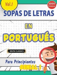 bokomslag Sopa de Letras En Portugués Para Principiantes - Genial! Vol.1 - Delta Classics