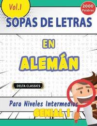 bokomslag Sopa de Letras En Alemn Para Niveles Intermedios - Genial! Vol.1 - Delta Classics