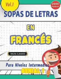 bokomslag Sopa de Letras En El Francs Para Niveles Intermedios - Genial! Vol.1 - Delta Classics