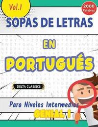 bokomslag Sopa de Letras En Portugus Para Niveles Intermedios - Genial! Vol.1 - Delta Classics