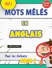bokomslag Mots Mêlés En Anglais Pour Les Enfants - Cool ! Vol.1 - Delta Classics