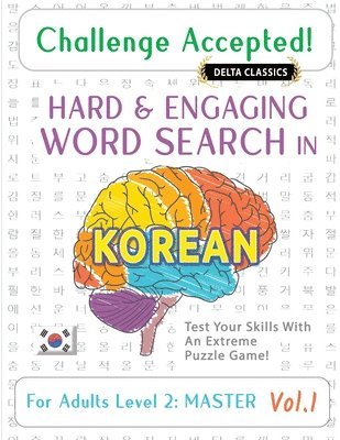 Delta Classics, DELTA CLASSICS - Challenge Accepted! - Hard and Engaging Word Search in Korean for Adults Level 2, Häftad