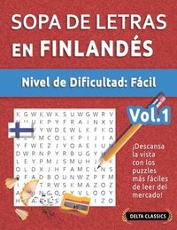 bokomslag Sopa de Letras En Finlandés - Nivel de Dificultad: Fácil - Vol.1 - Delta Classics - ¡Descansa La Vista Con Los Puzzles Más Fáciles de Leer del Mercado