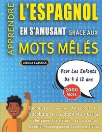 bokomslag MOTS MLS GROS CARACTRES POUR ADULTES EN ESPAGNOL - DITIONS JEUX DELTA - Un Cahier de Jeux avec 2000 Mots Cachs Gants en GRAND FORMAT - Mots Barrs pour Adultes et Seniors - 100 Grilles