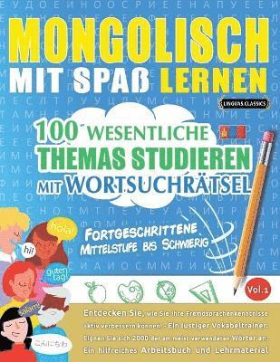 Mongolisch Mit Spaß Lernen - Fortgeschrittene 1