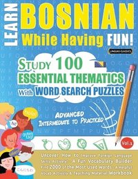 bokomslag Learn Bosnian While Having Fun! - Advanced