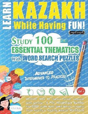 bokomslag Learn Kazakh While Having Fun! - Advanced