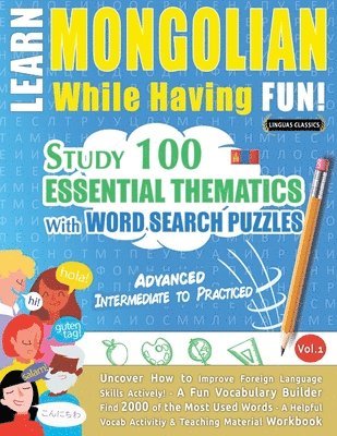 bokomslag Learn Mongolian While Having Fun! - Advanced