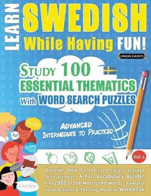 Linguas Classics - Learn Swedish While Having Fun! - Advanced, Häftad