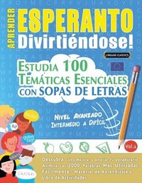 bokomslag Aprender Esperanto Divirtiéndose! - Nivel Avanzado