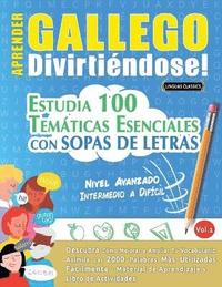 bokomslag Aprender Gallego Divirtiéndose! - Nivel Avanzado