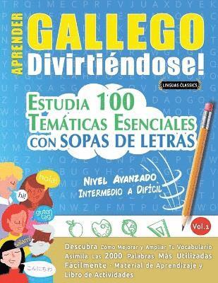 bokomslag Aprender Gallego Divirtiéndose! - Nivel Avanzado