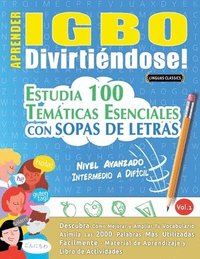 bokomslag Aprender Igbo Divirtiéndose! - Nivel Avanzado