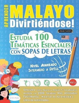 bokomslag Aprender Malayo Divirtiéndose! - Nivel Avanzado