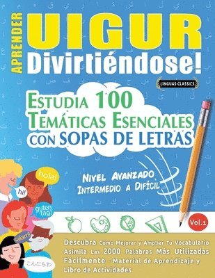 bokomslag Aprender Uigur Divirtiéndose! - Nivel Avanzado